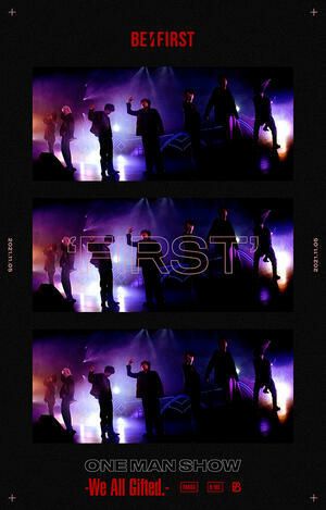 購入者特典：B3サイズポスター付き！BE:FIRST「"FIRST"OneManShow-WeAllGifted.-」DVD[三条本店]