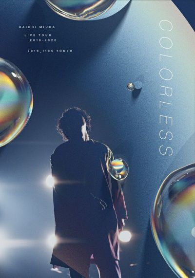 DAICHI　MIURA　LIVE　COLORLESS　／　The　Choice DAICHI MIURA LIVE COLORLESS / The Choice is _____