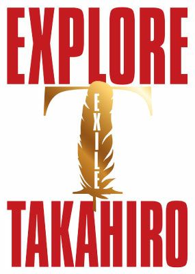 【予約】2023.9.6発売, EXILE TAKAHIRO ニュー・アルバム『EXPLORE』, 【3AL+3Blu-ray】,  ※購入者特典：オリジナルクリアポスター(１種 / A3サイズ）付き！, [三条本店]