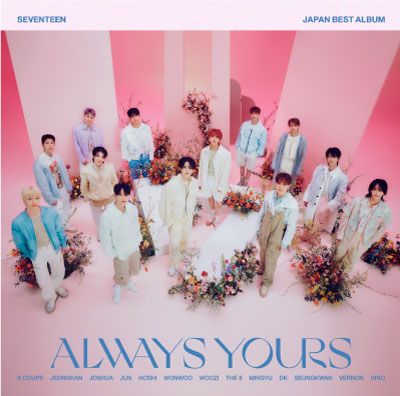 予約】2023.8.23発売SEVENTEEN JAPAN BEST ALBUM「ALWAYS YOURS」通常