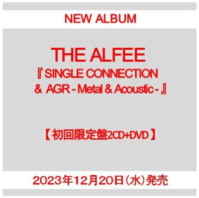 予約】2023年12月20日発売THE ALFEE『SINGLE CONNECTION & AGR - Metal ...