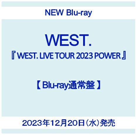 予約】2023年12月20日発売WEST. LIVE Blu-ray『WEST. LIVE TOUR 2023