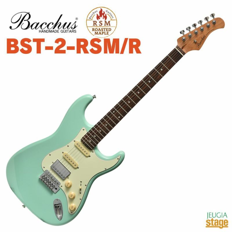 Bacchus BST-2-RSM/R SFG Surf Greenバッカス エレキギター ローステッドメイプル ローズウッド サーフグリーン |  JEUGIA