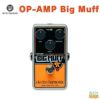 Electro-HarmonixOP-AMPBigMuffエレクトロ・ハーモニックスビッグマフ【店頭受取対応商品】