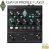 KEMPER PROFILE PLAYER / PRF PLAYER