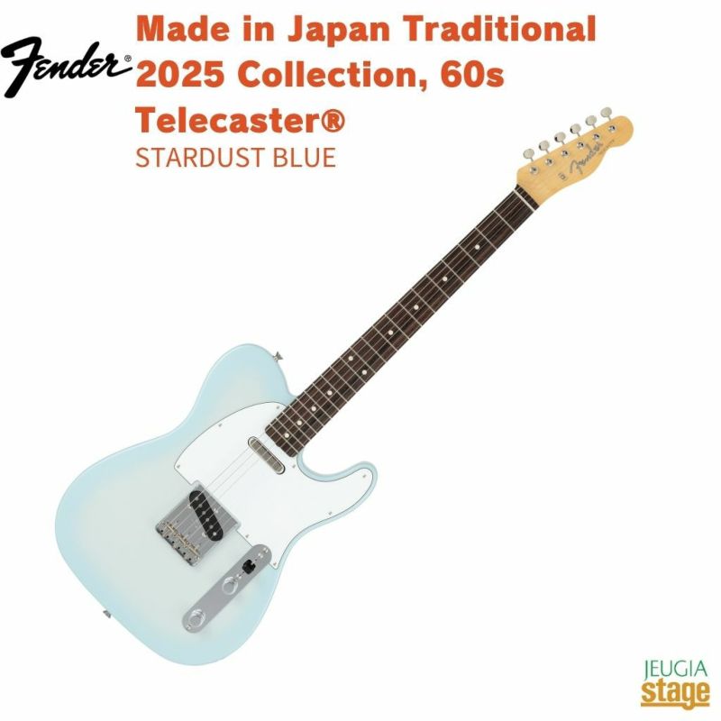 Fender Made in Japan Traditional 2025 Collection, 60s Telecaster&#174;, Rosewood Fingerboard, Stardust Blueフェンダー メイドインジャパントラディショナル テレキャスター スターダストブルー