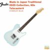 Fender Made in Japan Traditional 2025 Collection, 60s Telecaster&#174;, Rosewood Fingerboard, Stardust Blueフェンダー メイドインジャパントラディショナル テレキャスター スターダストブルー