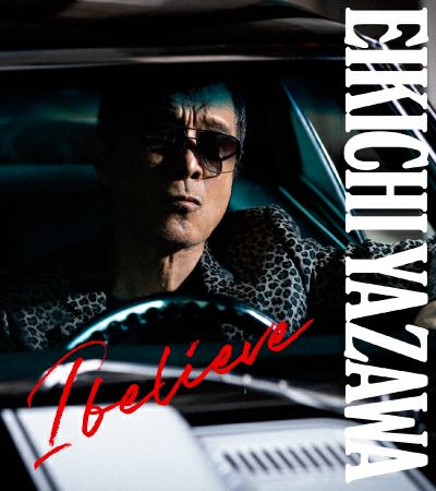 予約】2025.9.24発売矢沢永吉『I believe』初回限定盤TYPE-A（CD＋Blu