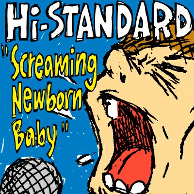 予約】2025.11.26発売Hi-STANDARD ミニアルバム『Screaming Newborn